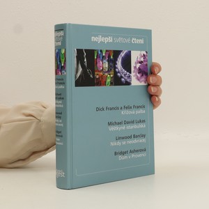 náhled knihy - Nejlepší světové čtení. Křížová palba; Věštkyně istanbulská; Nikdy se neodvracej; Dům v provenci