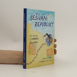 náhled knihy - Sešívání republiky : za humna s Markem Šalandou