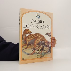 náhled knihy - Jak žili dinosauři