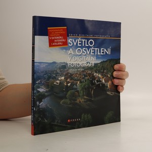 náhled knihy - Světlo a osvětlení v digitální fotografii