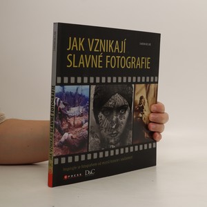 náhled knihy - Jak vznikají slavné fotografie