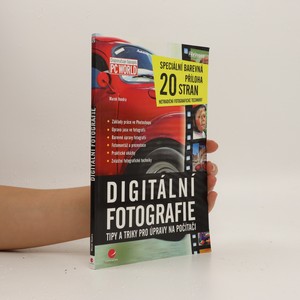 náhled knihy - Digitální fotografie . tipy a triky pro úpravy na počítači