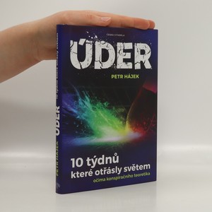 náhled knihy - Úder – 10 týdnů, které otřásly světem očima konspiračního teoretika