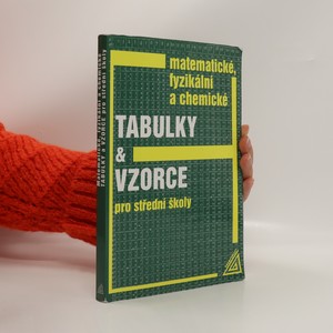 náhled knihy - Matematické, fyzikální a chemické tabulky a vzorce : pro střední školy
