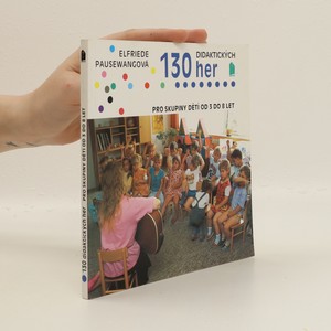náhled knihy - 130 didaktických her pro skupiny dětí od 3 do 8 let