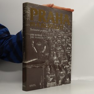 náhled knihy - Praha 19. a 20. století. Technické proměny