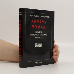 náhled knihy - Krvavý román: Studie kulturně a literárně historická