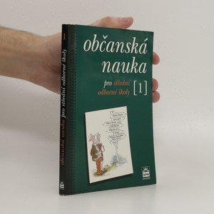 náhled knihy - Občanská nauka pro střední odborné školy a pro studijní obory SOU. 1