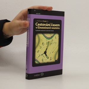 náhled knihy - Cestování časem v Einsteinově vesmíru. Fyzikální možnosti cestování časem
