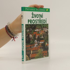 náhled knihy - Životní prostředí : ekologie lidských sídel