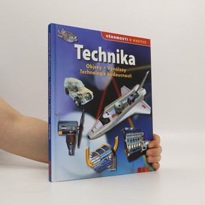 náhled knihy - Technika : objevy, vynálezy, technologie budoucnosti