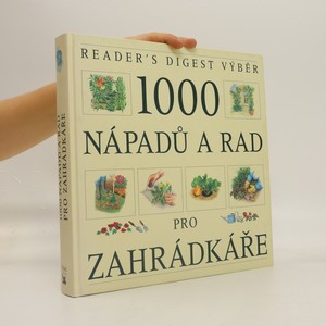náhled knihy - 1000 nápadů a rad pro zahrádkáře