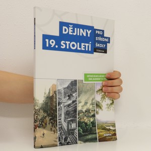 náhled knihy - Dějiny 19. století pro střední školy - učebnice
