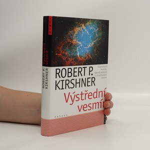 náhled knihy - Výstřední vesmír : explodující hvězdy, temná energie a zrychlování kosmu