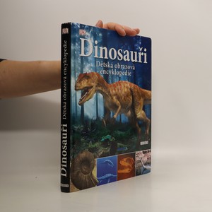 náhled knihy - Dinosauři : dětská obrazová encyklopedie