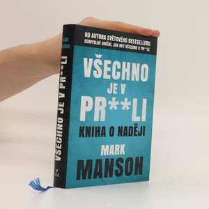 náhled knihy - Všechno je v pr**li. Kniha o naději