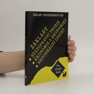 náhled knihy - Základy státoprávní teorie, ekonomie a ekonomiky, neformální logiky pro střední školy