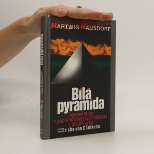 náhled knihy - Bílá pyramida : tajemné stopy v podzemí tibetských klášterů