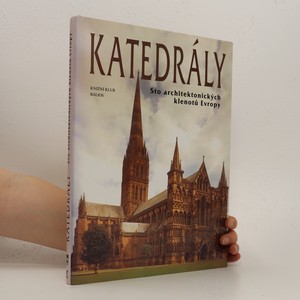 náhled knihy - Katedrály : sto architektonických klenotů Evropy