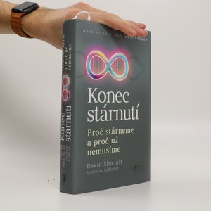 náhled knihy - Konec stárnutí. Proč stárneme a proč už nemusíme