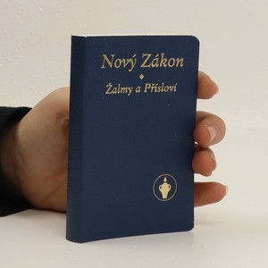 náhled knihy - Nový zákon. Žalmy a přísloví.
