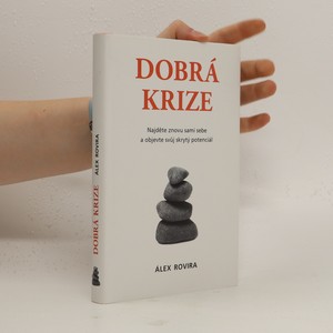 náhled knihy - Dobrá krize - najděte znovu sami sebe a objevte svůj skrytý potenciál