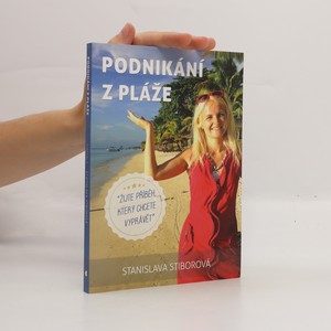 náhled knihy - Podnikání z pláže : žijte příběh, který chcete vyprávět