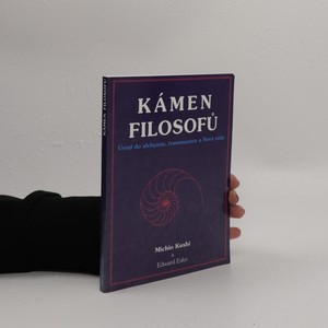náhled knihy - Kámen filosofů : úvod do alchymie, transmutace a Nové vědy