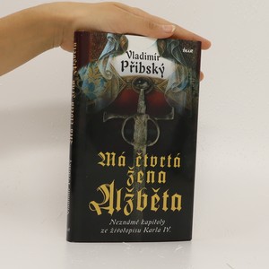 náhled knihy - Má čtvrtá žena Alžběta