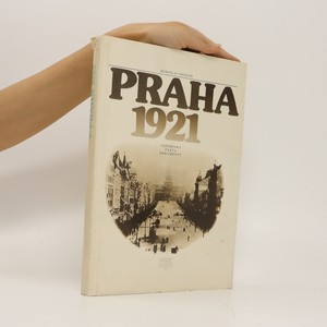 náhled knihy - Praha 1921: vzpomínky, fakta, dokumenty