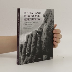 náhled knihy - Pocta panu Miroslavu Horníčkovi aneb opojné setkání s Plzeňákem