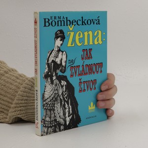 náhled knihy - Žena: jak (ne)zvládnout život