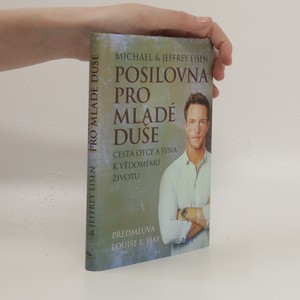 náhled knihy - Posilovna pro mladé duše : cesta otce a syna k vědomému životu