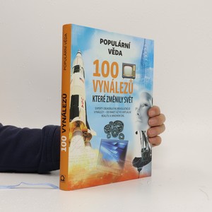 náhled knihy - 100 vynálezů, které změnily svět
