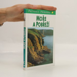 náhled knihy - Moře a pobřeží : ekologie mořských životních prostředí Evropy