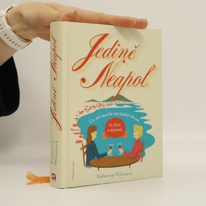 náhled knihy - Jedině Neapol. Co mě naučila má italská tchyně o jídle a rodině