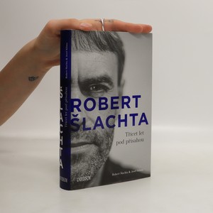 náhled knihy - Robert Šlachta. Třicet let pod přísahou