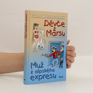 náhled knihy - Děvče z Marsu ; Muž z alpského expresu