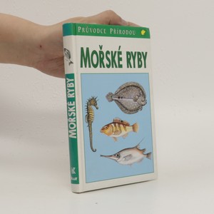 náhled knihy - Mořské ryby v evropských vodách. Moře. Mořské rybaření
