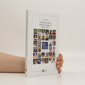 náhled knihy - Nositelé tradice lidových řemesel 2001-2011