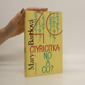 náhled knihy - Čtyřicítka - no a co?