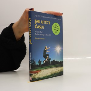 náhled knihy - Jak utéct času? : nestárněte! buďte zdravější a šťastnější