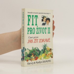 náhled knihy - Fit pro život II. Část první, jak žít zdravě