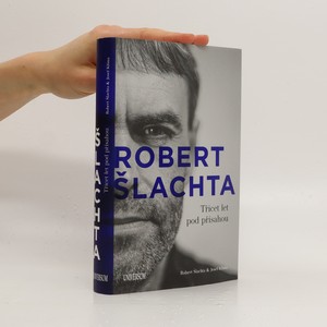 náhled knihy - Robert Šlachta. Třicet let pod přísahou