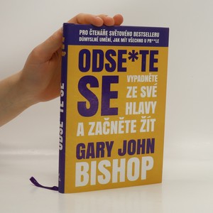 náhled knihy - Odse*te se. Vypadněte ze své hlavy a začněte žít