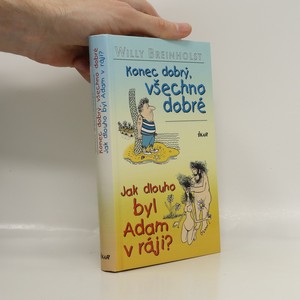 náhled knihy - Konec dobrý, všechno dobré. Jak dlouho byl Adam v ráji?