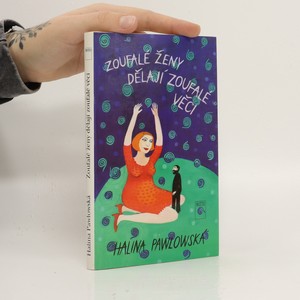 náhled knihy - Zoufalé ženy dělají zoufalé věci
