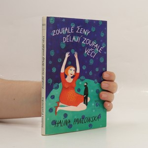 náhled knihy - Zoufalé ženy dělají zoufalé věci