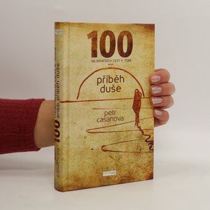 náhled knihy - 100 nejkratších cest k Tobě aneb příběh duše
