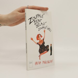 náhled knihy - Zoufalé ženy dělají zoufalé věci